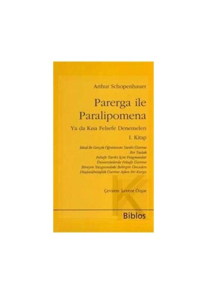 Parerga İle Paralipomena Ya Da Kısa Felsefe Denemeleri 1. Kitap-Arthur Schopenhauer