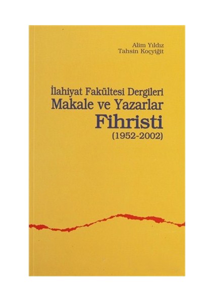 İlahiyat Fakültesi Dergileri Makale Ve Yazarlar Fihristi