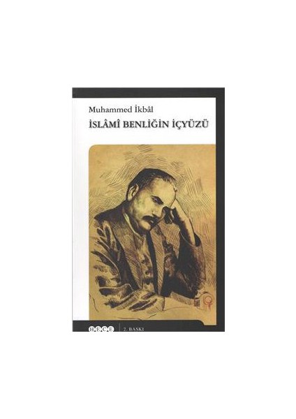İslami Benliğin İçyüzü-Muhammed İkbal