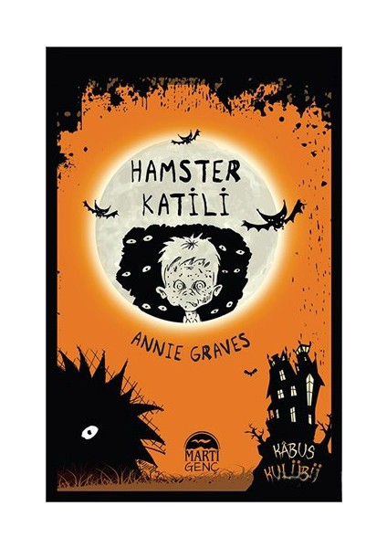 Hamster Katili ( Ciltli )-Annie Graves