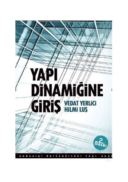 Yapı Dinamiğine Giriş-Vedat Yerlici