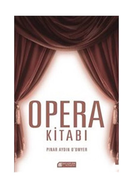 Opera Kitabı-Pınar Aydın O'Dwyer