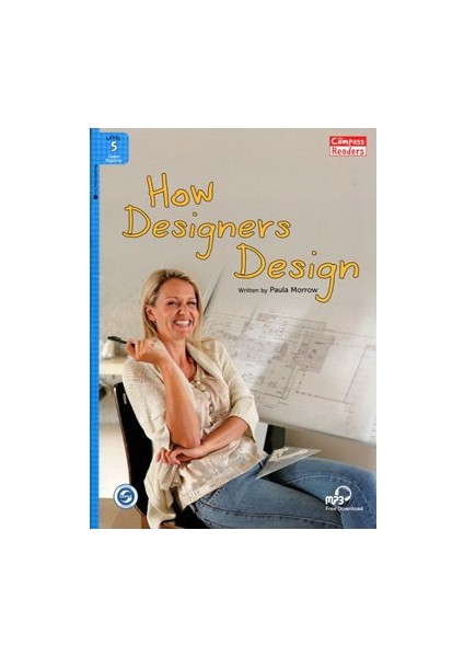 How Designers Design +Downloadable Audio ( Readers 5) A2-Paula Morrow