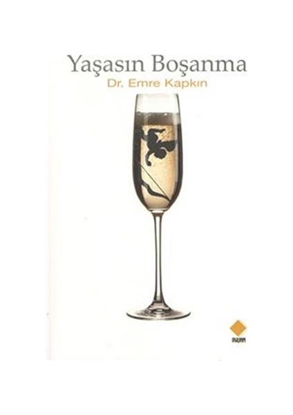 Yaşasın Boşanma - Emre Kapkın