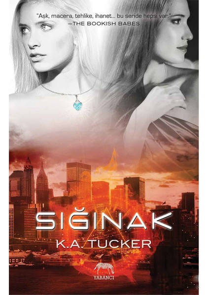 Sığınak - K. A. Tucker