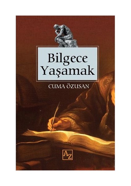 Bilgece Yaşamak-Cuma Özusan