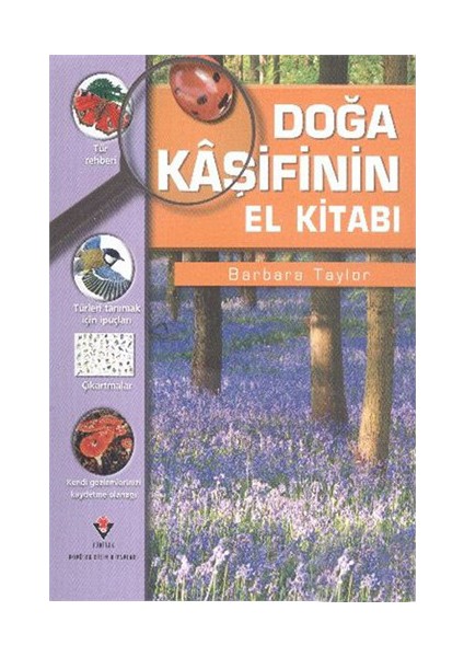 Doğa Kaşifinin El Kitabı - Barbara Taylor