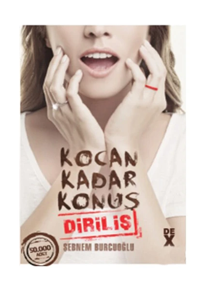 Kocan Kadar Konuş 2: Diriliş - Şebnem Burcuoğlu