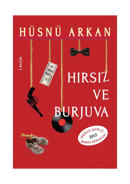 Hırsız ve Burjuva - Hüsnü Arkan