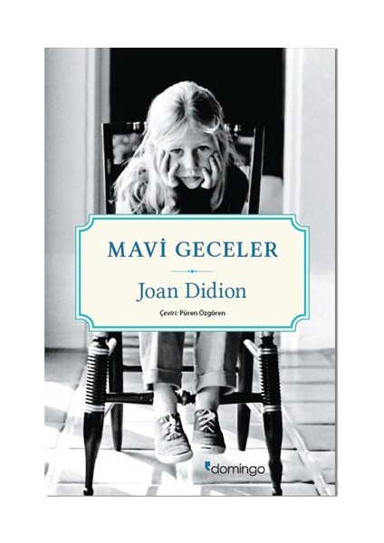 Mavi Geceler - Joan Didion