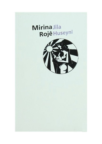 Mirina Roje-Jila Huseyni