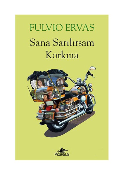 Sana Sarılırsam Korkma - Fulvio Ervas
