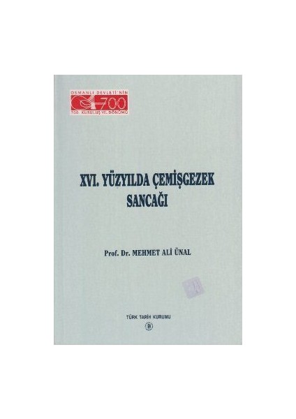 16. Yüzyılda Çemişgezek Sancağı-Mehmet Ali Ünal