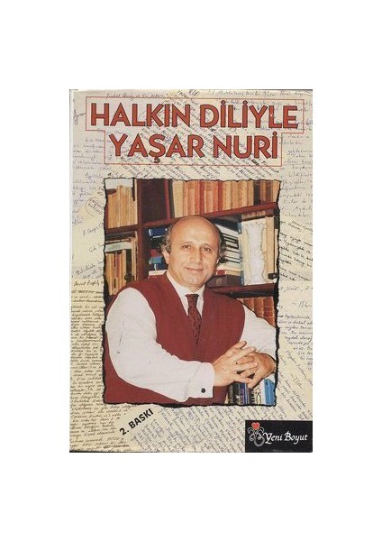 Halkın Diliyle Yaşar Nuri-Yaşar Nuri Öztürk