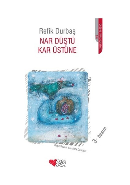 Nar Düştü Kar Üstüne-Refik Durbaş
