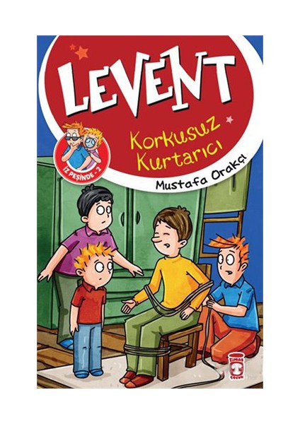 Levent İz Peşinde 2 - Korkusuz Kurtarıcı - Mustafa Orakçı