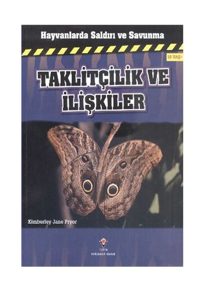 Hayvanlarda Saldırı Ve Savunma Taklitçilik Ve İlişkiler-Kimberley Jane Pryor