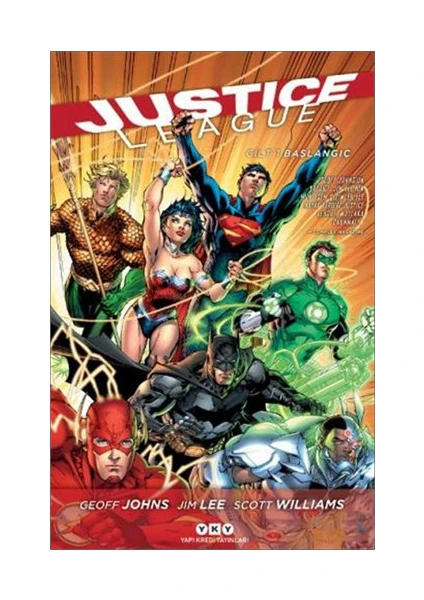 Justice League: Cilt1 Başlangıç - Geoff Johns