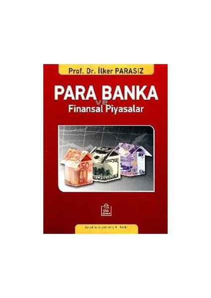 Para Banka Ve Finansal Piyasalar-İlker Parasız