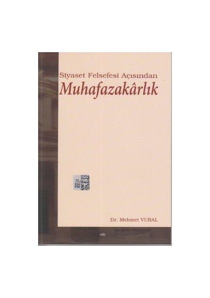 Siyaset Felsefesi Açısından Muhafazakarlık-Mehmet Vural