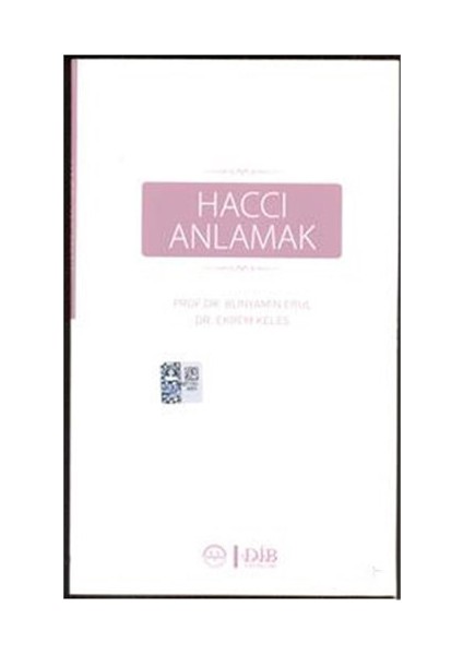 Haccı Anlamak - Ekrem Keleş