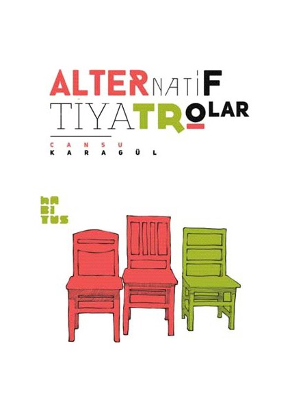 Alternatif Tiyatrolar-Cansu Karagül