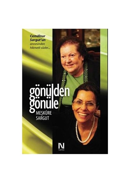 Gönülden Gönüle-Meşkure Sargut