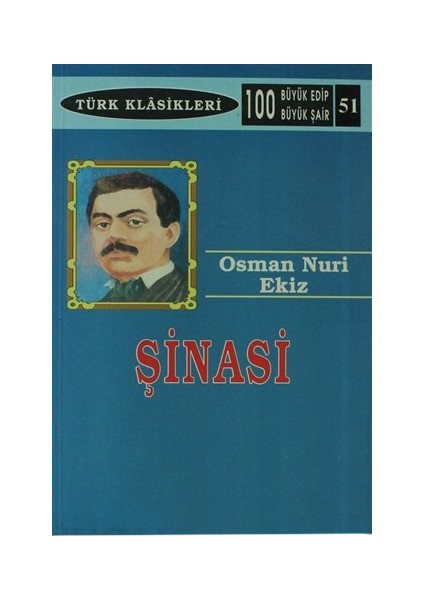 Şinasi-Osman Nuri Ekiz