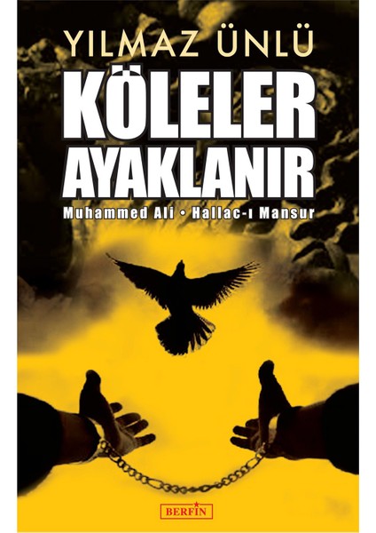 Köleler Ayaklanır-Yılmaz Ünlü