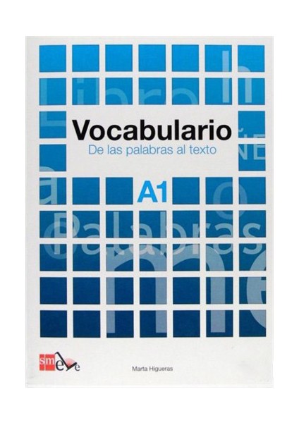 Vocabulario A1 De Las Palabras Al Texto & Cd-Marta Higueras
