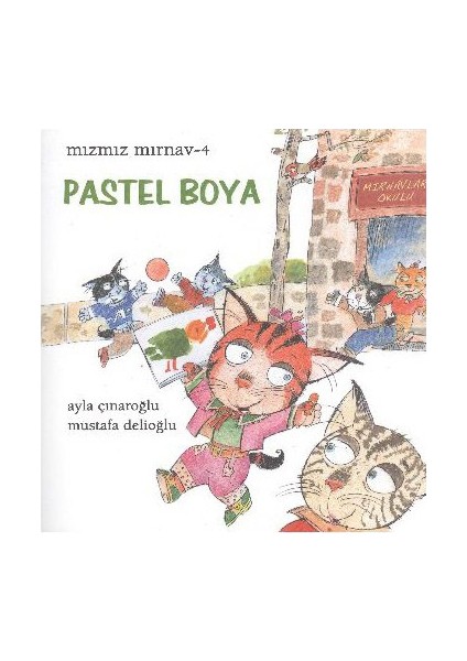 Mızmız Mırnav 4 Pastel Boya-Mustafa Delioğlu