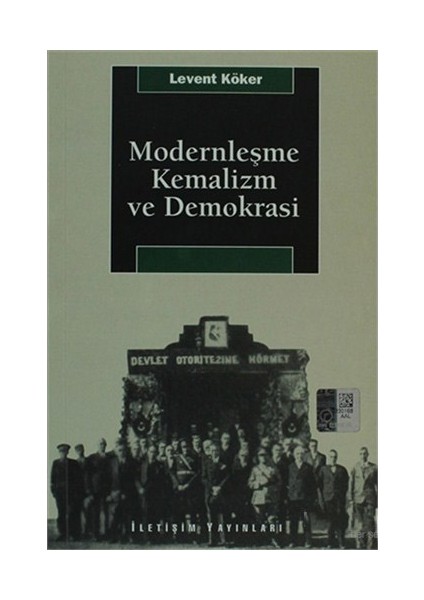 Modernleşme, Kemalizm Ve Demokrasi-Levent Köker