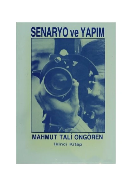 Senaryo Ve Yapım 2-Mahmut Tali Öngören