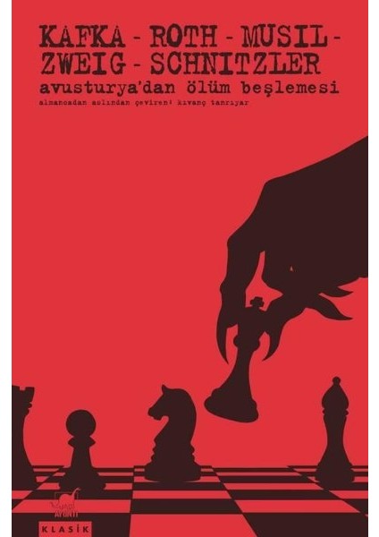 Avusturya'Dan Ölüm Beşlemesi - Franz Kafka - Robert Musil