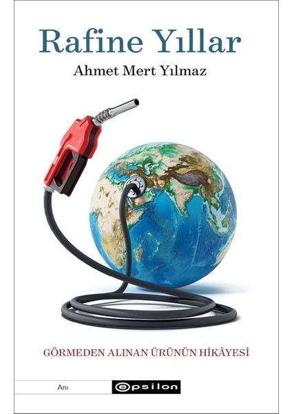 Rafine Yıllar - Ahmet Mert Yılmaz