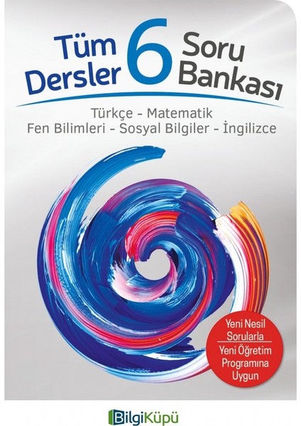 Bilgi Küpü 6.sınıf Tüm Dersler Soru Bankası