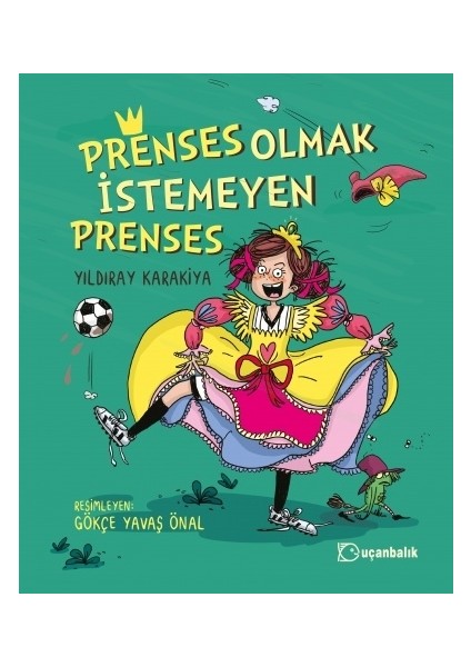 Prenses Olmak İstemeyen Prenses