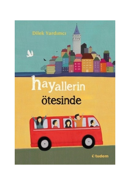 Hayallerin Ötesinde