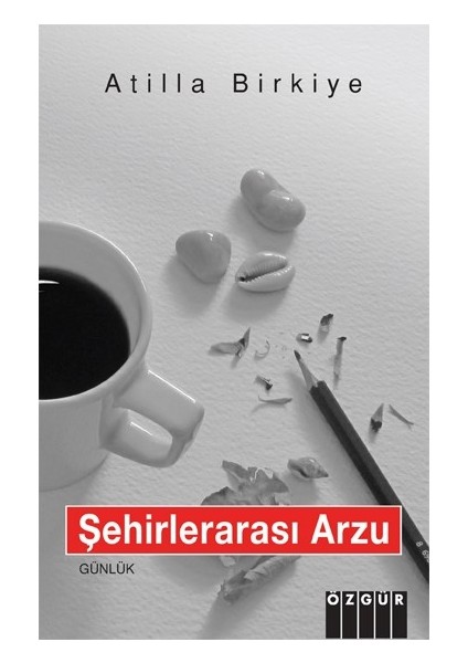 Şehirlerarası Arzu - Atilla Birkiye