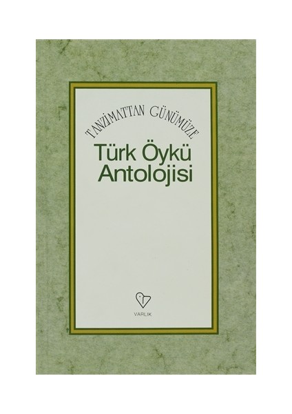 TÜRK ÖYKÜ ANTOLOJİSİ