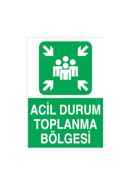 Acil Durum Toplanma Bölgesi Sticker-Folyo