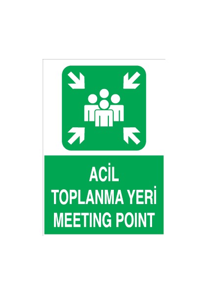 Acil Toplanma Yeri Meeting Point Pvc-Leksan