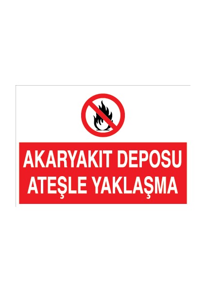 Akaryakıt Deposu Ateşle Yaklaşma Sticker-Folyo