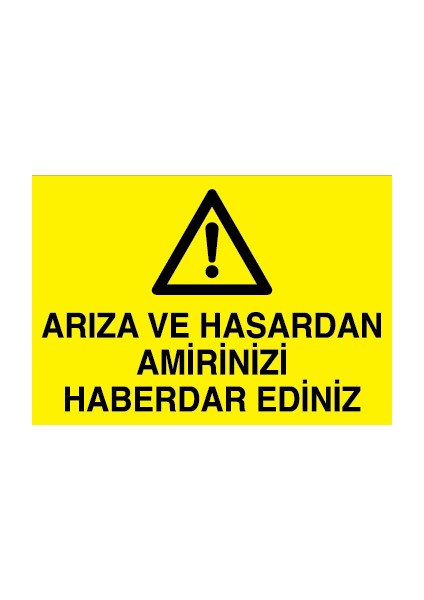 Arıza ve Hasardan Amirinizi Haberdar Ediniz Dekota