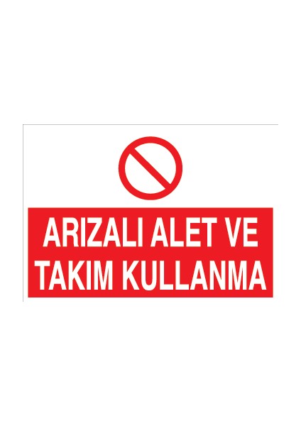 Arızalı Alet ve Takım Kullanma Pvc-Leksan