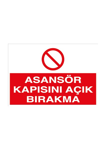 Asansör Kapısını Açık Bırakma Sticker-Folyo