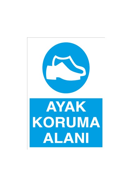 Ayak Koruma Alanı Sticker-Folyo