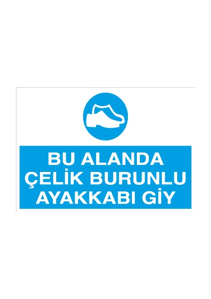 Bu Alanda Çelik Burunlu Ayakkabı Giy Sticker-Folyo