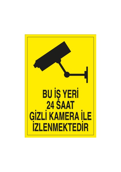 Bu Işyeri 24 Saat -Gizli- Kamera Ile Izlenmektedir Pvc-Leksan