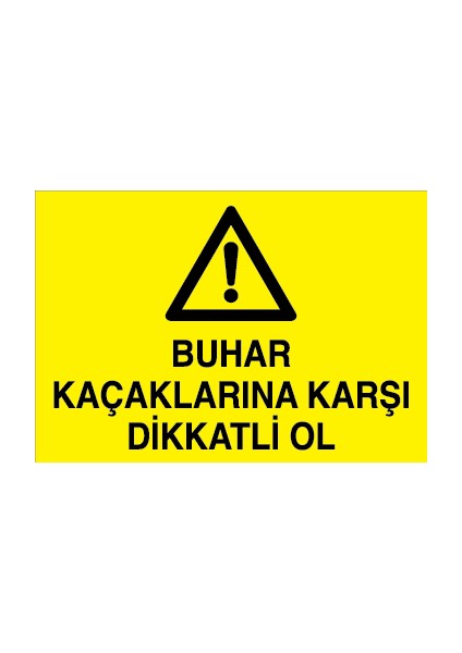 Buhar Kaçaklarına Karşı Dikkatli Ol Dekota